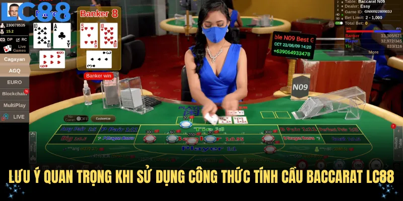 Những lưu ý quan trọng khi sử dụng công thức tính cầu baccarat LC88